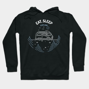 Eat sleep explore repeat Hoodie